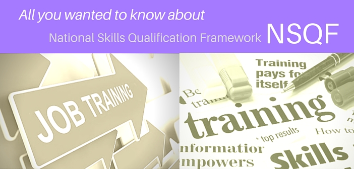 National Skills Qualification Framework NSQF