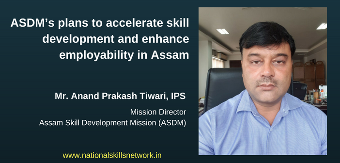 Assam skill development mission (ASDM)
