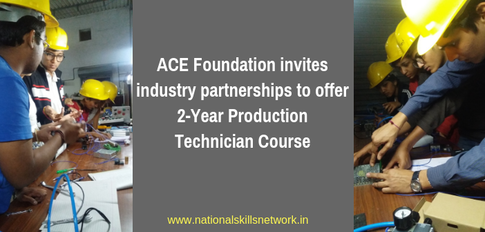 ACE Foundation Production Technician Course