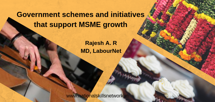 Government schemes and initiatives that support MSME growth