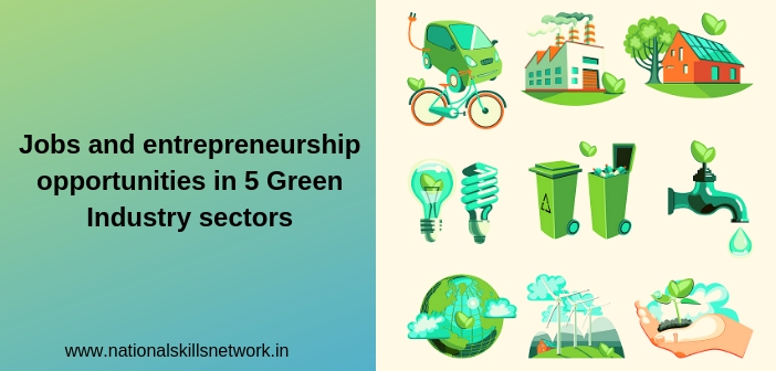 Jobs and entrepreneurship in green industry sectors