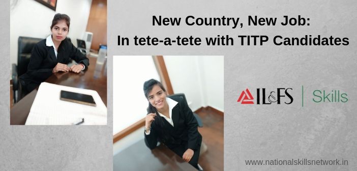 New Country New Job In tete-a-tete with TITP Candidates