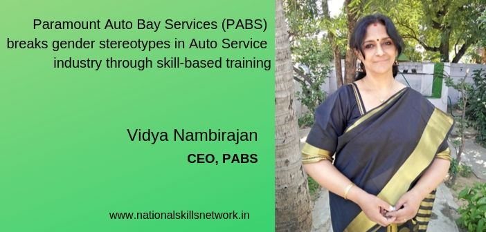 Paramount Auto Bay Services (PABS) breaks gender stereotypes in Auto Service industry through skill-based training