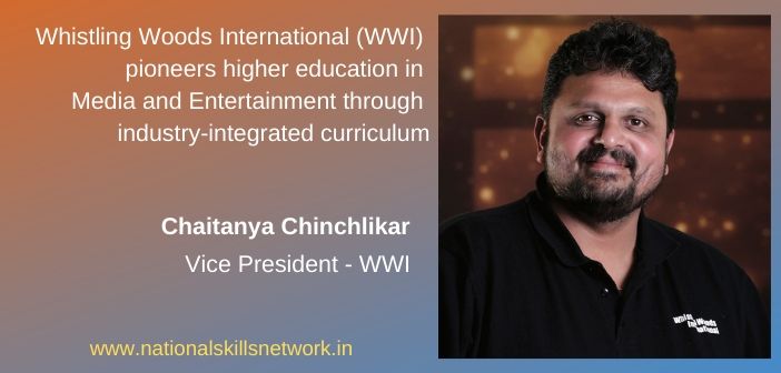 Whistling Woods International (WWI) pioneers higher education in Media and Entertainment through industry-integrated curriculum