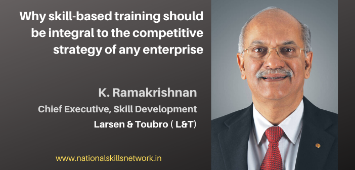 K Ramakrishnan CE Skill Development L&T