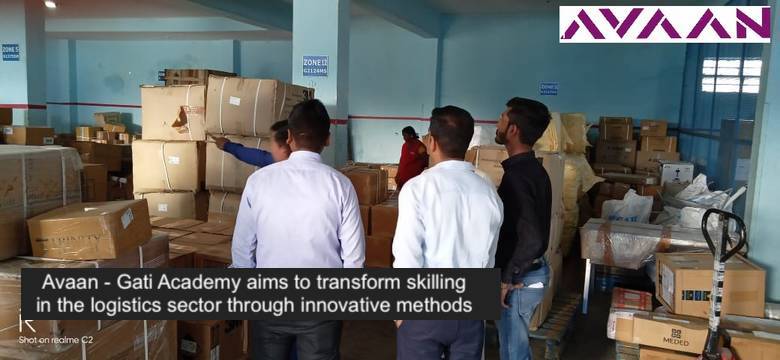 avaan_gati_academy_skilling_in_logistics_sector