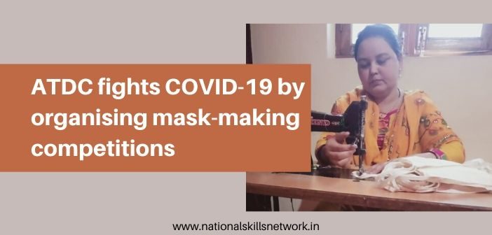 ATDC fights COVID-19 by organising mask-making competitions