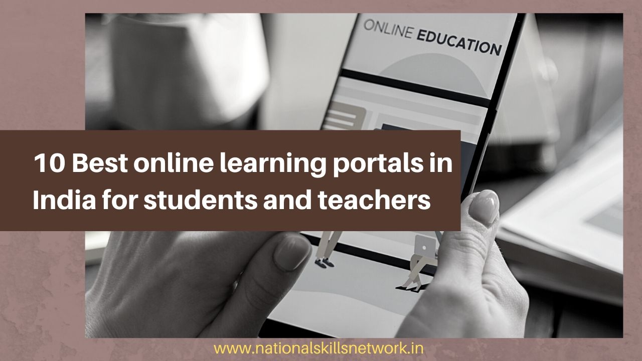 10 best online learning portals in India for students and teachers