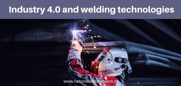 Industry 4.0 and welding technologies