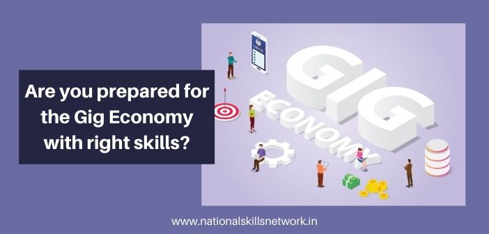 Are you prepared for the Gig Economy with right skills?
