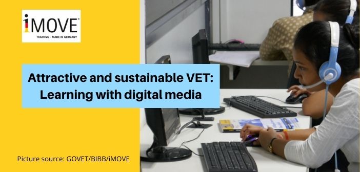 Attractive and sustainable VET_ Learning with digital media