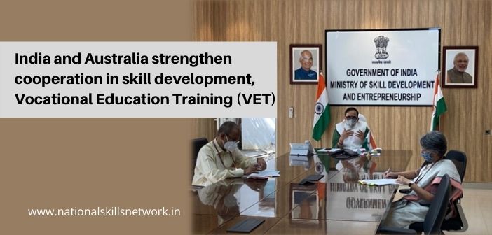India and Australia strengthen cooperation in skill development, Vocational Education and Training (VET)