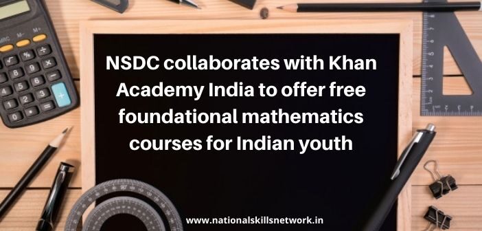 NSDC collaborates with Khan Academy