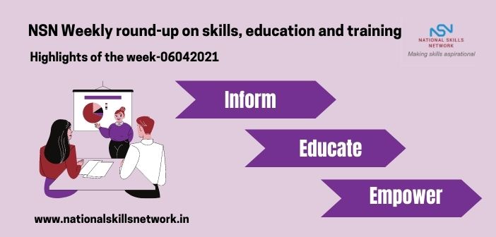 Newsbytes on Skill Development and Vocational Training – 06042021