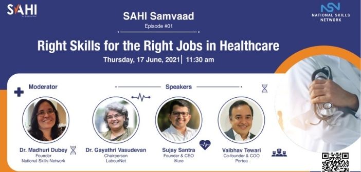 SAHI Samvaad – Right Skills for the Right Jobs in Healthcare