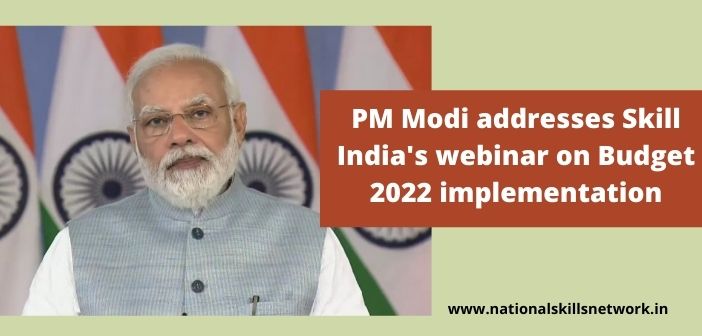 PM Modi addresses Skill India's webinar