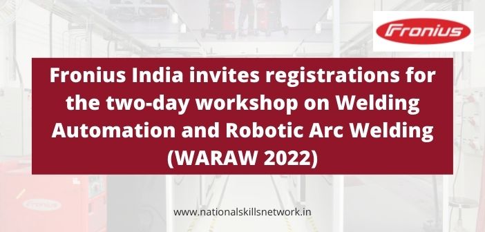 Two-day workshop on Welding Automation and Robotic Arc Welding (WARAW 2022)