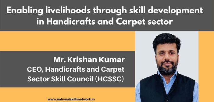 Enabling livelihoods through skill development in Handicrafts and Carpet sector