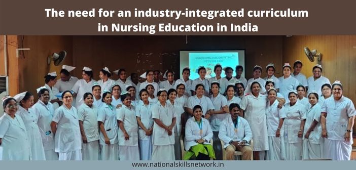 The need for an industry-integrated curriculum in nursing education in India