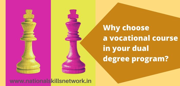 Why choose a vocational course in your dual degree program