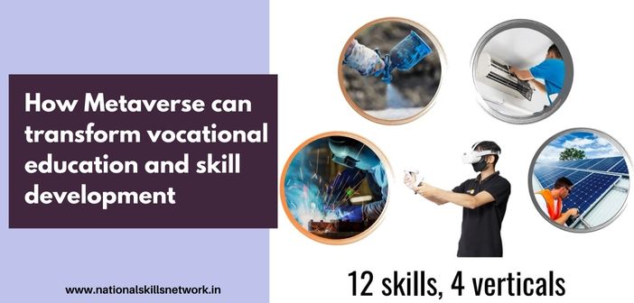 How Metaverse can transform vocational education and skill development