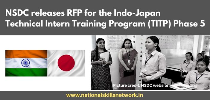 NSDC releases RFP for the Indo-Japan Technical Intern Training Program (TITP) Phase 5