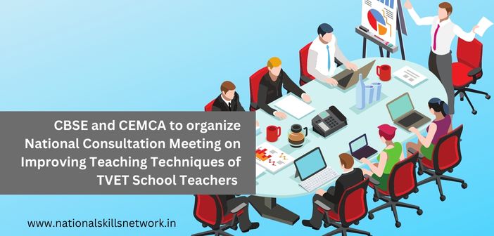 CBSE and CEMCA to organize National Consultation Meeting
