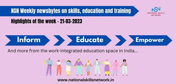 NSN Weekly newsbytes on skills, education and training-21032023
