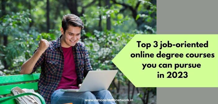Top 3 job-oriented online degree courses you can pursue in 2023
