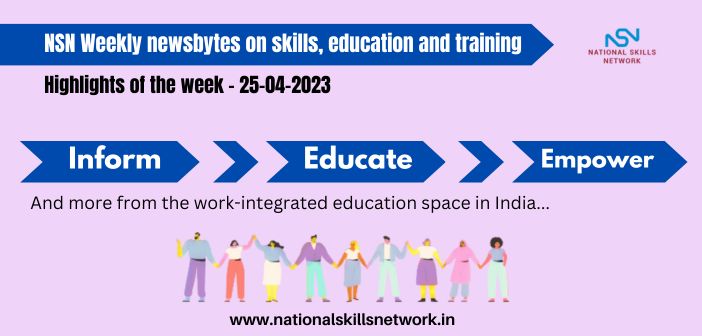 NSN Weekly newsbytes on skills, education and training-25042023