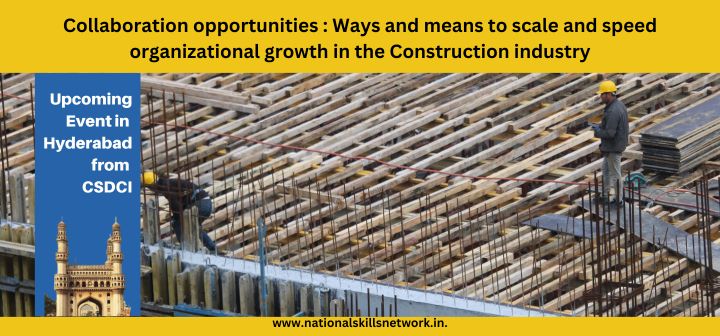 Collaboration opportunities : Ways and means to scale and speed organizational growth in the Construction industry