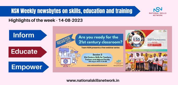 NSN Weekly newsbytes on skills, education and training- 14082023