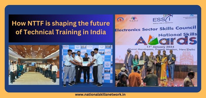 NTTF Shapes the Future of Technical Training